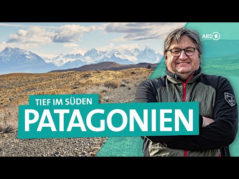 Von Patagonien nach Feuerland: Durch Argentinien in Südamerika | Tief im Süden 2/3 | ARD Reisen