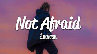 Eminem - Not Afraid (Lyrics)