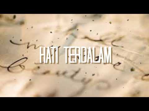 MOTHEMESS FT. RIZA ABDILLAH - HATI TERDALAM ( OFFICIAL LYRIC VIDEO )