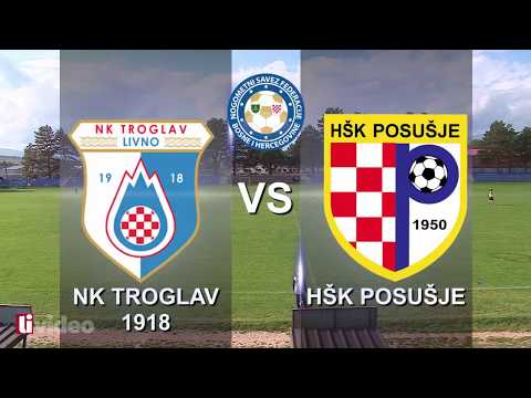 LIVE / NK Troglav 1918 - HŠK Posušje