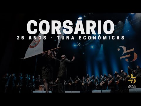 Tuna Económicas: 25 Anos | Corsário