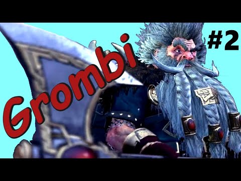 Grombi #2  - DWARF SCIENCE - Legendary Total War : Warhammer II
