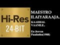 Kaadhal Vaanile 24Bit Hires I I En Jeevan Paaduthu 1988 I I Ilaiyaraaja I I S Janaki