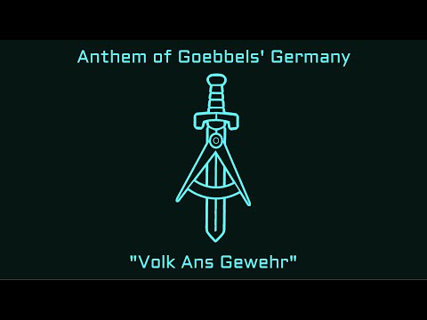 [TNO w/CC] Anthem of Goebbels' Germany: "Volk Ans Gewehr"