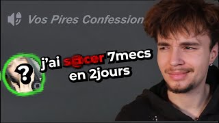 Les pire confessions de mes viewers..