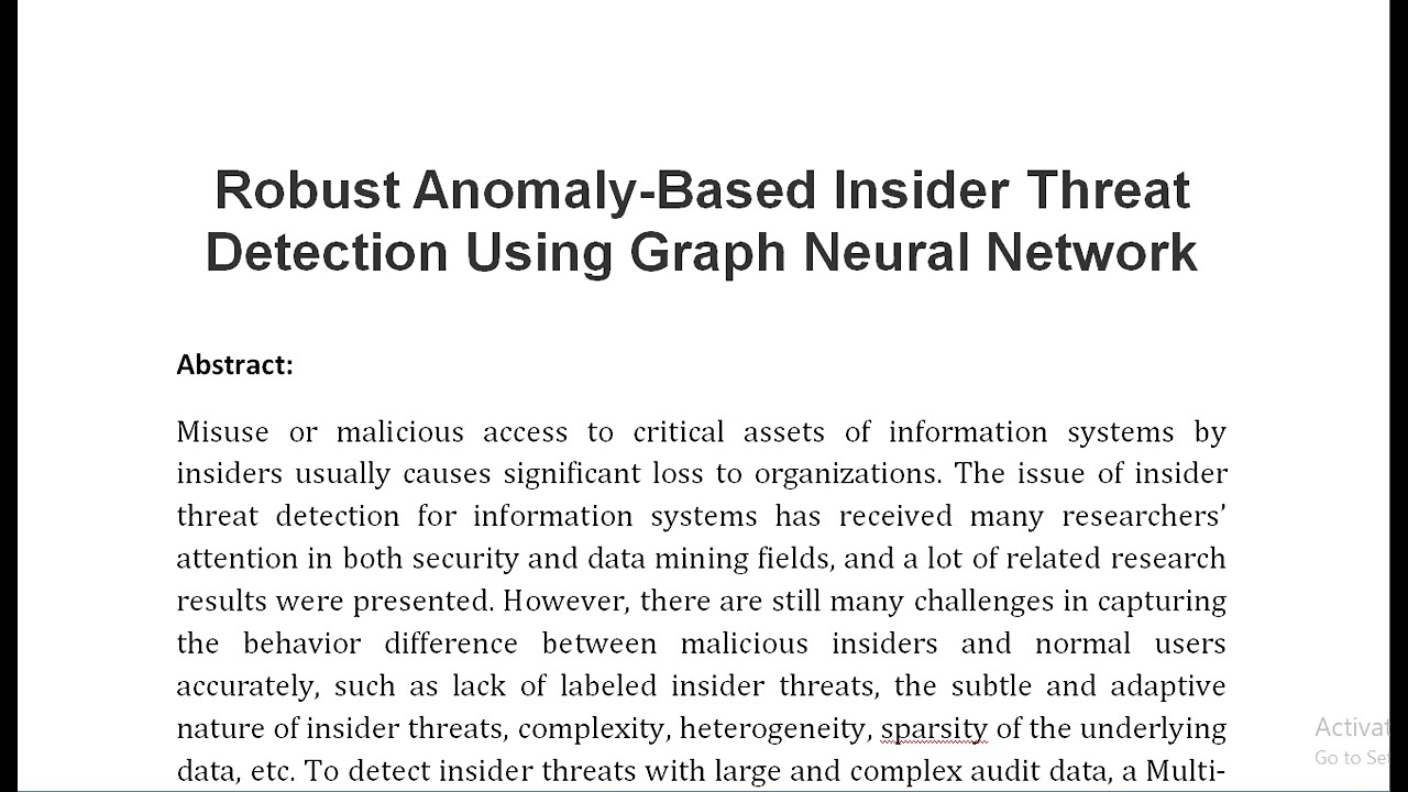 Robust Anomaly Based Insider Threat Detection Using Graph Neural Network