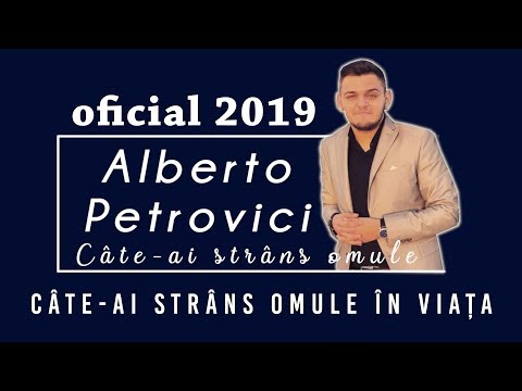 Alberto Petrovici(Beto) - Cate ai strans omule in viata (Oficial Video) 2019