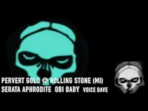 PERVERT GOLD - APHRODITE - OBI BABY DJ VOICE DAVE - 8/04/2007