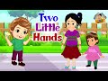Two Little Hands To Clap Clap Clap Rhyme Nursery Rhymes English Kids Songs Gori Rhymes