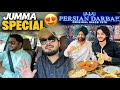 Finally Jumma Vlog Is Back ️ Dad Ke Sath Persian Darbar ️ Yazdan Vlogs ️