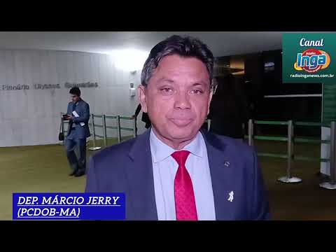 O deputado federal Márcio Jerry, (PCdoB-MA), exalta aprovação da Medida Provisória