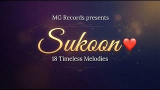 Download lagu 18 Timeless Love Songs ❤️ | SUKOON | Hindi Romantic Songs | MG Records mp3