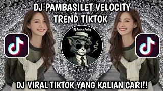 Download lagu DJ PAMBASILET VELOCITY | DJ PAMBASILET AYAM AYAM FULL SONG VIRAL TIKTOK TERBARU 2026  mp3