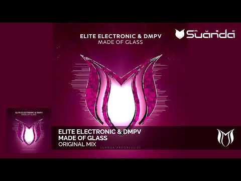 Elite Electronic & DMPV - Made Of Glass
