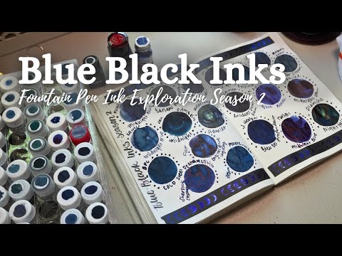 🌃 20 Blue Black Fountain Pen Inks 🌃 | Season 2 Ink Exploration No. 2