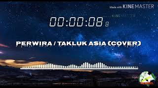 Download lagu Pewira TAKLUK ASIA... mp3
