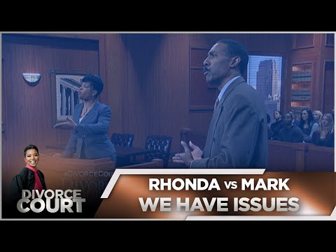Divorce Court - Rhonda vs. Mark: We Have Issues  - Season 14 Episode 93