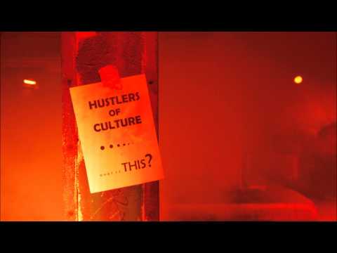 Hustlers Of Culture - What Is This?