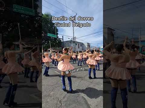 Desfile del Correo Ciudad Delgado #FiestasPatronales #ciudaddelgado #SanSalvador #ElSalvador