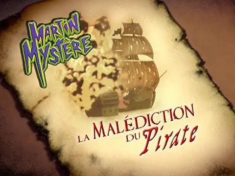 Martin Mystère - S.3 - Ep.17 - La Malédiction du Pirate - [1080p c]
