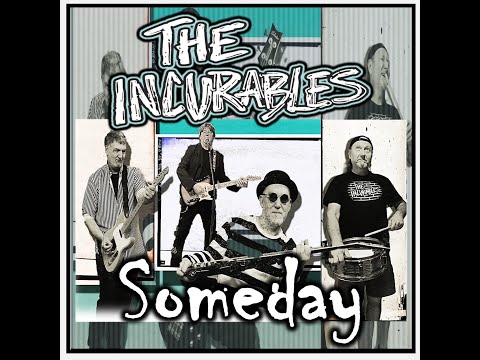 The Incurables Someday Official Video