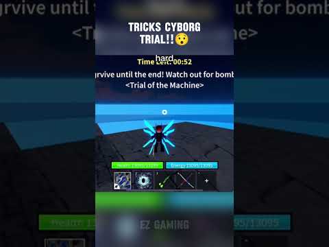 tricks cyborg trial😱 #bloxfruits #bloxfruts