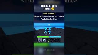tricks cyborg trial😱 #bloxfruits #bloxfruts