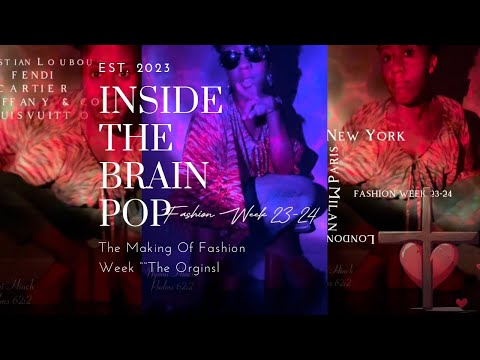 Inside The Brain Pop - The Original (Fashion Week 23-24)