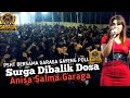 Psht Bersama Garaga Gayeng Poll Surga Dibalik Dosa Anisa Salma