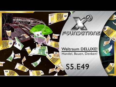 X4 Foundations 🌌 11.000.000 JACKPOT! S5E49 Lets Play deutsch