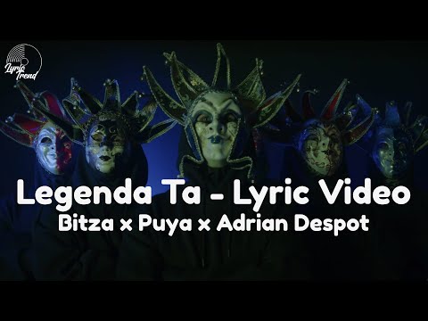 Bitza x Puya x Adrian Despot - Legenda Ta | Lyric Video
