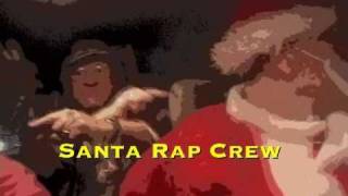 Santa Frop Rap song  (You Better Watch Out)  Dec 8 2001