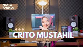 Download lagu Nayla Fardila - Crito Mustahil mp3