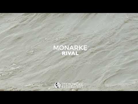 Monarke - Rival (Original Mix) | Steyoyoke