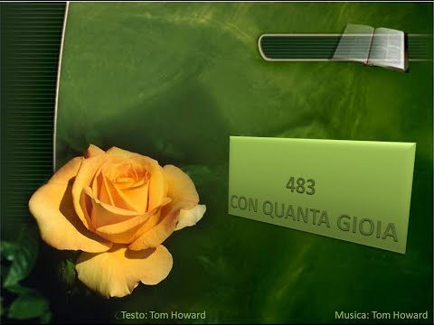 483 Con quanta gioia - Canti di Lode Chiesa Cristiana Avventista del Settimo Giorno