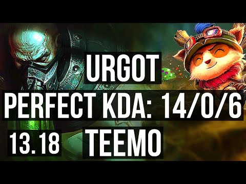URGOT vs TEEMO (TOP) | 14/0/6, Legendary, 1.7M mastery, 400+ games | KR Master | 13.18