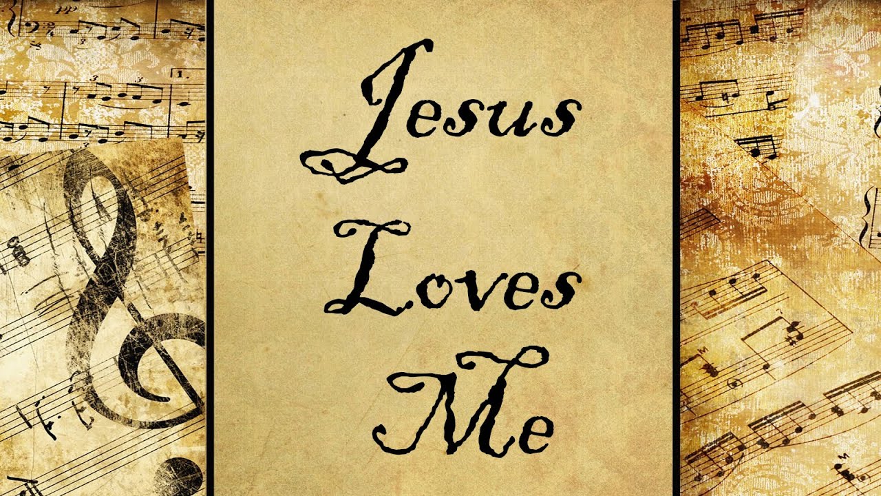 Jesus Loves Me | Hymn