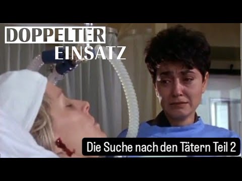 Die Suche nach den Tätern Folge 15 Teil  2 Doppelter Einsatz