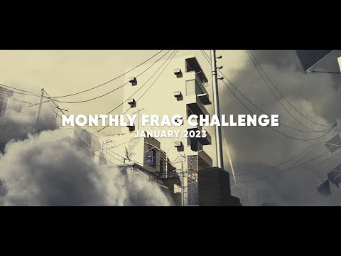 Monthly Frag Challenge January 2023 #FPSChallenge.eu