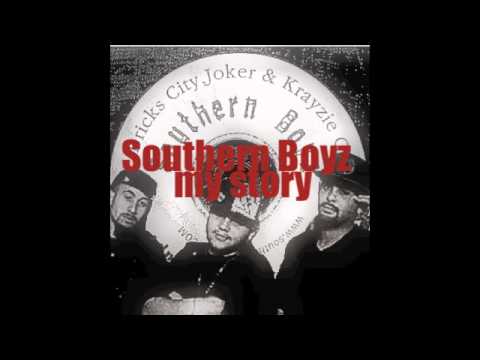 Southern Boyz - My Story