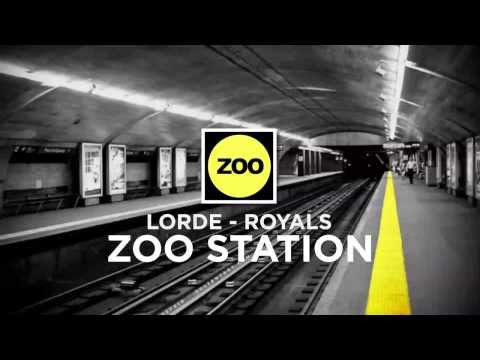 Lorde - Royals (Zoo Station Reboot)