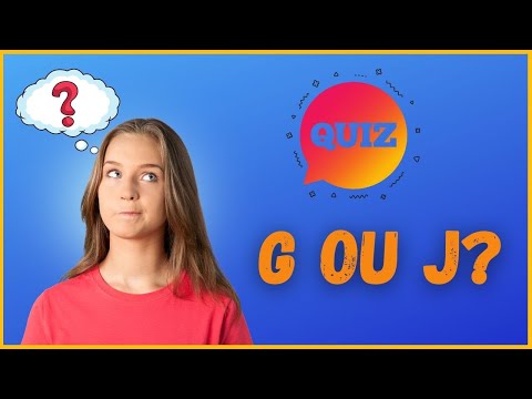 Quiz G ou J ? [ Ortografia ]