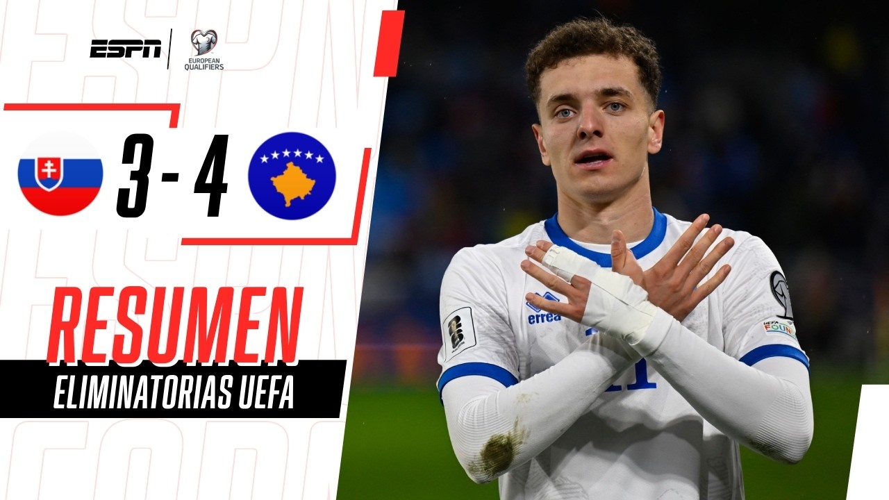 PARTIDAZO TOP PARA QUE KOSOVO QUEDE AL BORDE DE HACER HISTORIA | Eslovaquia 3-4 Kosovo | RESUMEN