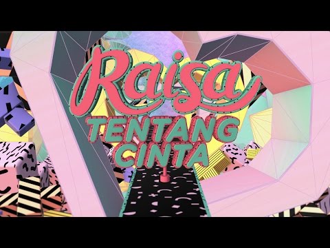 Raisa - Tentang Cinta (Official Lyric Video)