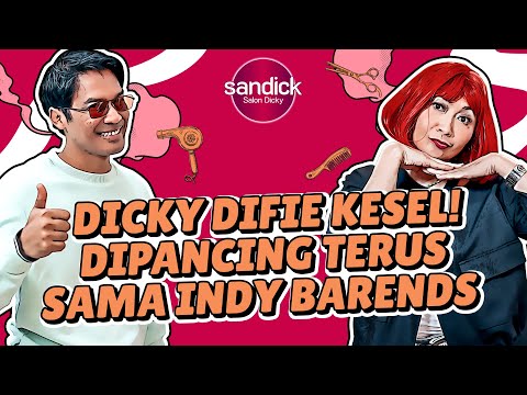 SANDICK - ONCE PARTNERED WITH INDRA BEKTI, INDY BARENDS NOW PREFERS DICKY DIFIE