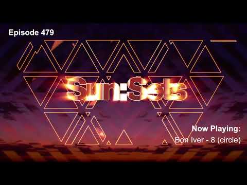 Chicane presents Sun:Sets Vol. 479!