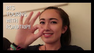 BEHIND THE SCENES TOURING WITH ROADTRIP // ANDREAH