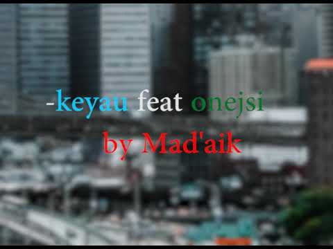 keyau fea t onejsi  (by Mad'aik) Hira Gasy