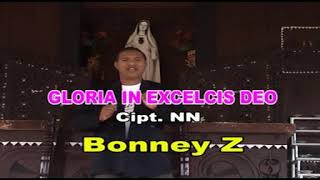 Download lagu Lagu Natal BONNEY Z Gloria In Exelcis Deo mp3