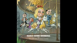 Diablo Swing Orchestra:-&#39;Vodka Inferno&#39;